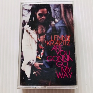 LENNY KRAVITZ カセットテープ ARE YOU GONNA GO MY WAY レニー クラヴィッツ ロック 洋楽