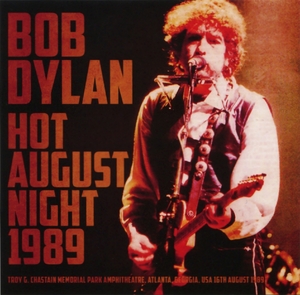 ボブ・ディラン『 Hot August Night 1989 』2枚組み Bob Dylan