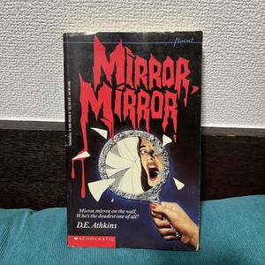 [洋書]Mirror, Mirror / D.E. Athkins : Horror, Young Adult / ホラー、ヤングアダルト 英語 小説 Point Horror 1992年