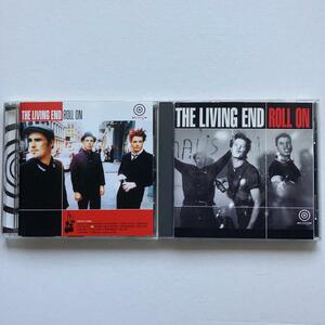 ROLL ON / THE LIVING END