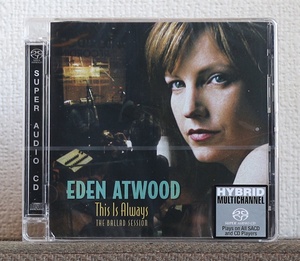 品薄/高音質CD/SACD/イーデン・アトウッド/ジス・イズ・オールウェイズ/トム・ハレル/エデン・アトウッド/Eden Atwood/This Is Always