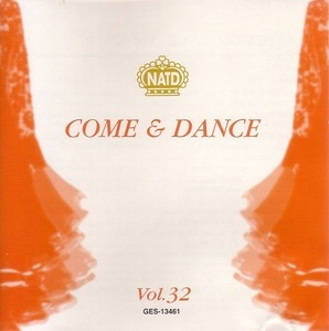 Come & Dance 32 /NATD 【社交ダンス音楽ＣＤ】♪N427