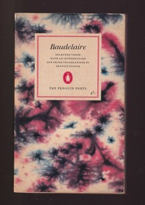☆”Baudelaire (the penguin poets) ペーパーバック ”Baudelaire　ボードレール詩集・フランス語