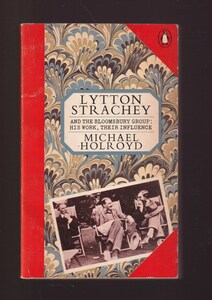 ☆”Lytton Strachey And the Bloomsbury Group: His Work, Their Influence ペーパーバック ”Michael Holroyd
