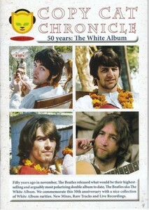 The Beatles / 50 years:The White Album -COPY CAT CHRONICLE 007- HMC 新品プレス2CD ビートルズ