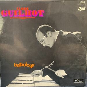 Claude Guilhot / Belbology / オリジナル盤