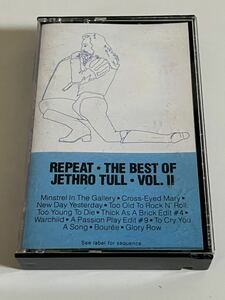 輸入盤カセット・JETHRO TULL・ジェスロ・タル「REPEAT・THE BEST OF JETHRO TULL・VOLⅡ」！！