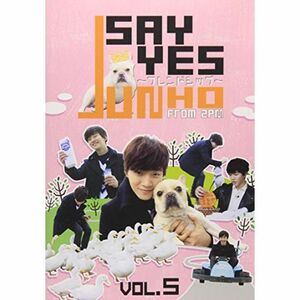 JUNHO(From 2PM)のSAY YES ~フレンドシップ~Vol.5 DVD