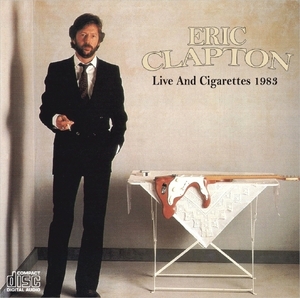 エリック・クラプトン『 Live & Cigarettes 2.6 1983 』2枚組み Eric Clapton