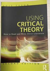 Using Critical Theory (How to Read and Write About Literature) 洋書