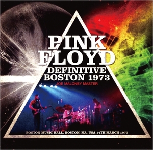 ピンク・フロイド『 Definitive Boston 1973 』2枚組み Pink Floyd