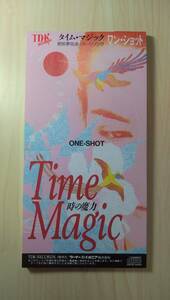 タイム・マジック／ワン・ショット　Time Magic－時の魔力　肥前夢街道CM曲　タイムマジック　ONE-SHOT　90年代 【廃盤】【激レア美品】