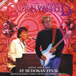 エリック・クラプトン、スティーヴ・ウィンウッド『 武道館最終日 12.10 2011 』2枚組み Eric Clapton, Steve Winwood