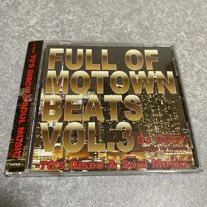 【DJ OGGY】Full of Motown Beats Vol.3 - 70’s Disco & Soul Music【MIX CD】【R&B / SOUL / DISCO】【廃盤】【送料無料】