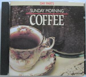 SUNDAY MORNING COFFEE ,DAY PARTS / across the view (J-WAVE開局時テーマ)