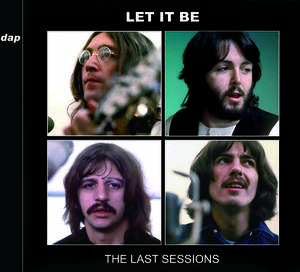 [2CD] THE BEATLES / LET IT BE : THE LAST SESSIONS