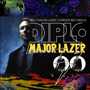 Diplo (Major Lazer) ディプロ メジャーレイザー 豪華2枚組48曲 最強 Complete Best MixCD【数量限定1,980円→大幅値下げ!!】