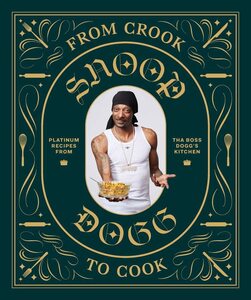 【在庫処分】From Crook to Cookスヌープ・ドッグレシピ本英語版