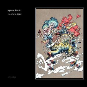 uyama hiroto - freeform jazz [CD]【feat. Segawa Tatsuya / Shing02】【Instrumental Hip Hop / Jazzy Hip Hop / Rap 】