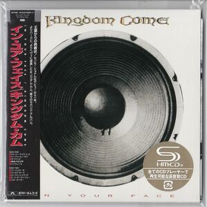 キングダム・カム 「イン・ユア・フェイス」 SHM-CD Kingdom Come IN YOUR FACE