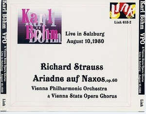 ベーム：シュトラウス「ナクソス島のアリアドネ」全曲、ウイーンフィル、1980年8月10日、ライヴ。
