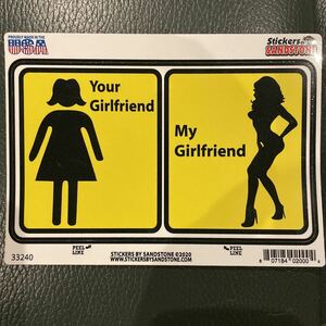 Your girlfriend My girlfriend Sticker