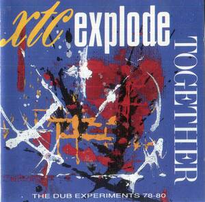 ▲ cd XTC explode together ( dub experimens 78-80 )