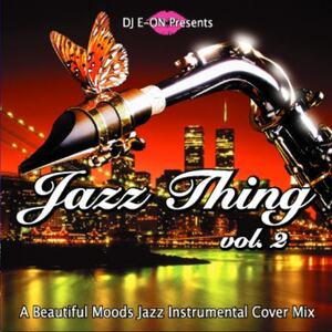 Jazz Thing.2 (Soul R&B) 名曲 Jazz Instrumental Cover 豪華24曲 限定 Floor Style MixCD【数量限定1,980円→大幅値下げ!!】