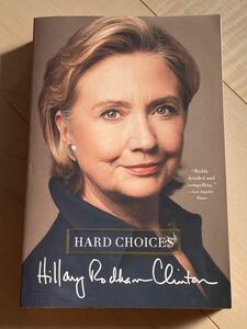Hillary Rodham Clinton Hard Choices 洋書