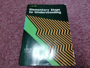 Elementary Steps for Understanding