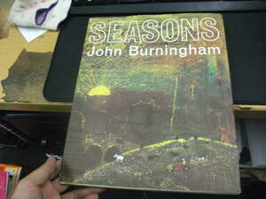 Seasons ハードカバー 1987/12/27　John Burningham (著)