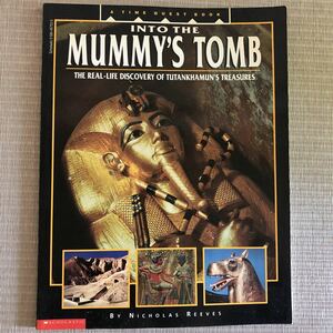 INTO THE MUMMYS TOMB