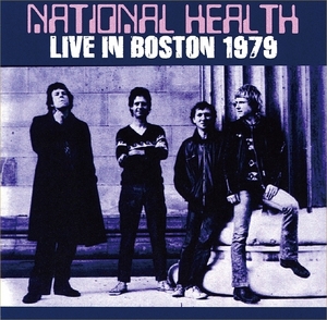 ナショナル・ヘルス『 Boston 1979 Complete! 』2枚組み National Health