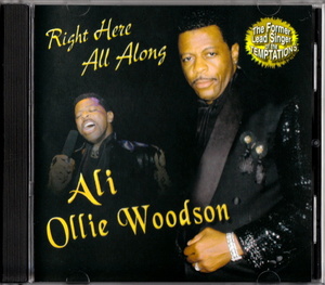 ALI OLLIE WOODSON (ex. TEMPTATIONS) - RIGHT HERE ALL ALONG (US VERSION) 02 Prod. AL McKAY/PRESTON GLASS インディ 大名盤 R&B/SOUL