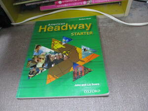 E American Headway Student Book Starter (American Headway Starter)2002/10/10 英語版 John Soars, Liz Soars