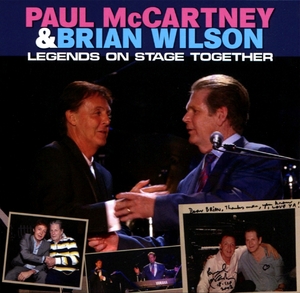 ポール・マッカートニー、ブライアン・ウィルソン『 初競演！ Legends On Stage 2002 』 Paul McCartney, Brian Wilson
