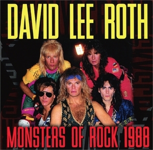 デイヴィッド・リー・ロス『 Monsters Of Rock 1988 』 David Lee Roth