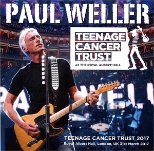 ポール・ウェラー『 Teenage Cancer Trust 2017 』2枚組み Paul Weller