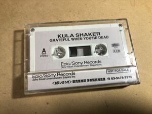 カセットテープ KULA SHAKER 「Grateful When Youre Dead」サンプル盤