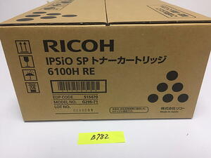 B-782【新品】リコー　RICOH　IPSiO　SPトナーカートリッジ　6100H RE　純正