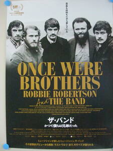 ド迫力！B2(約52×72㎝) ポスター 映画 THE BAND かつて僕らは兄弟だった ONCE WERE BROTHERS ROBBIE ROBERTSON And THE BAND ザ・バンド