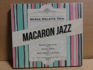 CD SERGE DELAITE TRIO / MACARON JAZZ / 送料無料 廃盤 貴重 澤野工房 ピアノトリオ マカロン ジャズ