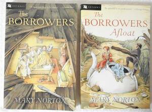 [送料無料] 洋書 英語 The Borrowers (床下の小人たち) / The Borrowers Afloat (川をくだる小人たち) メアリー・ノートン Mary Norton