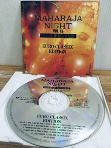 MAHARAJA NIGHT vol.13 SPECIAL NON-STOP DISCO MIX EURO CLASSIX EDITION　マハラジャ ナイト ディスコ ユーロ クラシックス エディション
