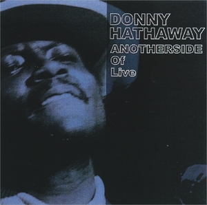 ダニー・ハサウェイ『 The Hampton Jazz Festival 6.16 1973 』Donny Hathaway
