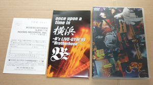 Bz once upon a time in 横浜 ～Bz LIVE-GYM’99 Brotherhood～　