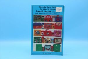 Pictorial Price Guide to Vinyl & Plastic Lunch Boxes & Thermoses/ランチボックス プライスガイド/ヴィンテージ/コレクターブック