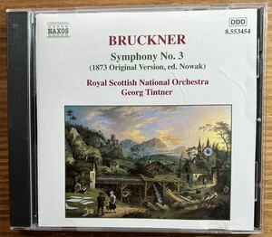 ブルックナー交響曲第3番　ティントナー/ロイヤル・スコティッシュナショナル管
