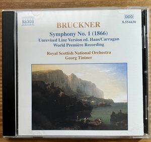 ブルックナー交響曲第1番(1866年初稿キャラガン校訂)ティントナー/ロイヤル・スコティッシュナショナル管