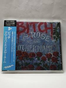 BITCH／A ROSE BY ANY OTHER NAME／ビッチ／ア・ローズ・バイ・エニイ・アザー・ネーム／国内盤CD／帯付／1989年発表／廃盤